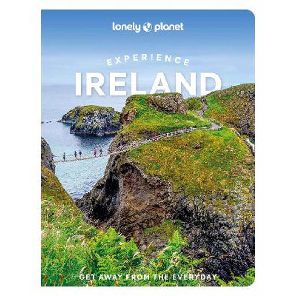 Lonely Planet Experience Ireland (Paperback)